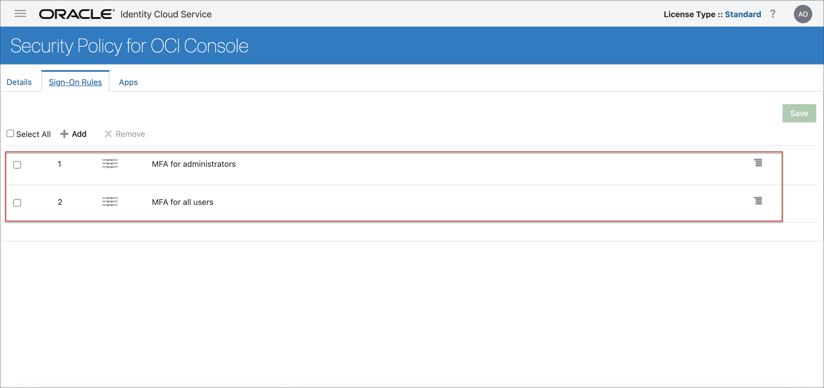 Click to expand The rules in the Security Policy for OCI Console sign-on policy in the Identity Cloud Service Console