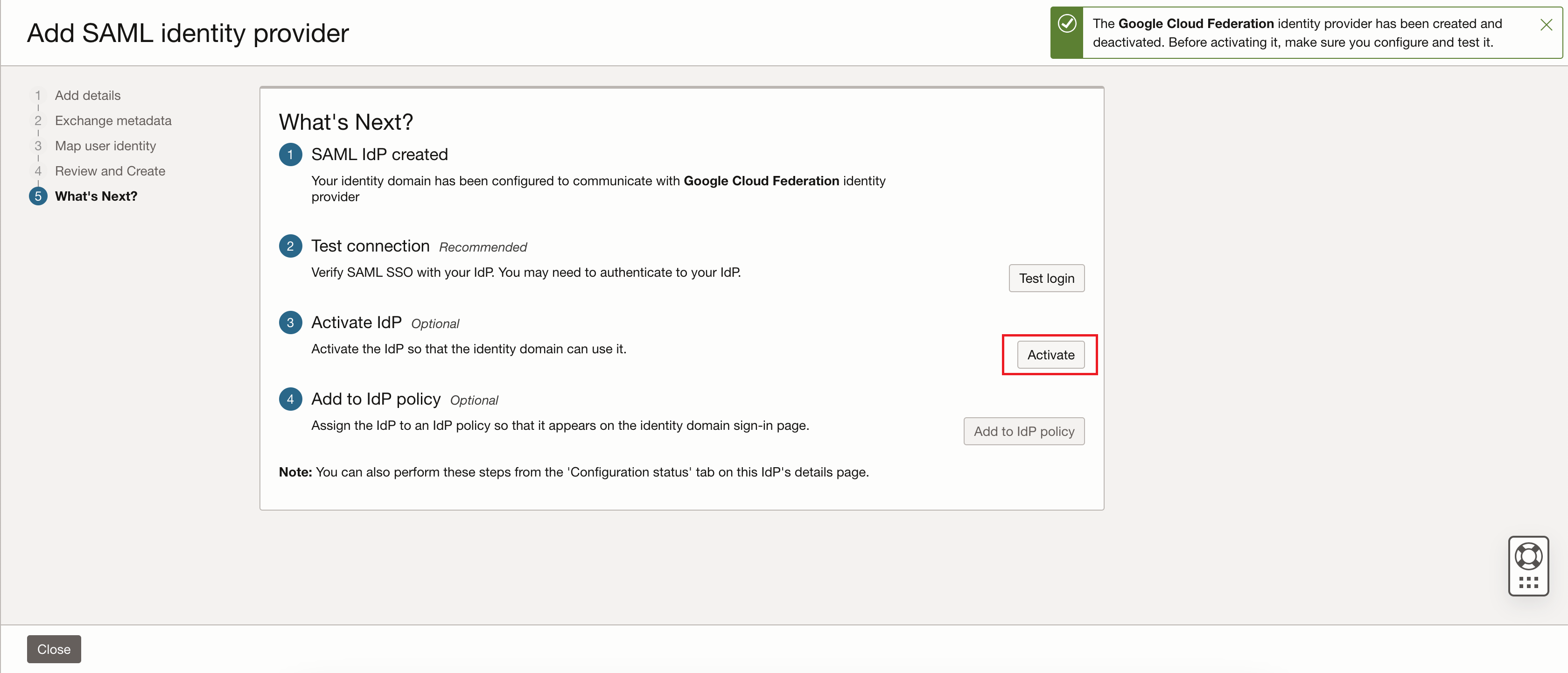Click to expand An image of the Oracle Cloud Console showing the Add SAML identity provider work flow's What's Next? page.