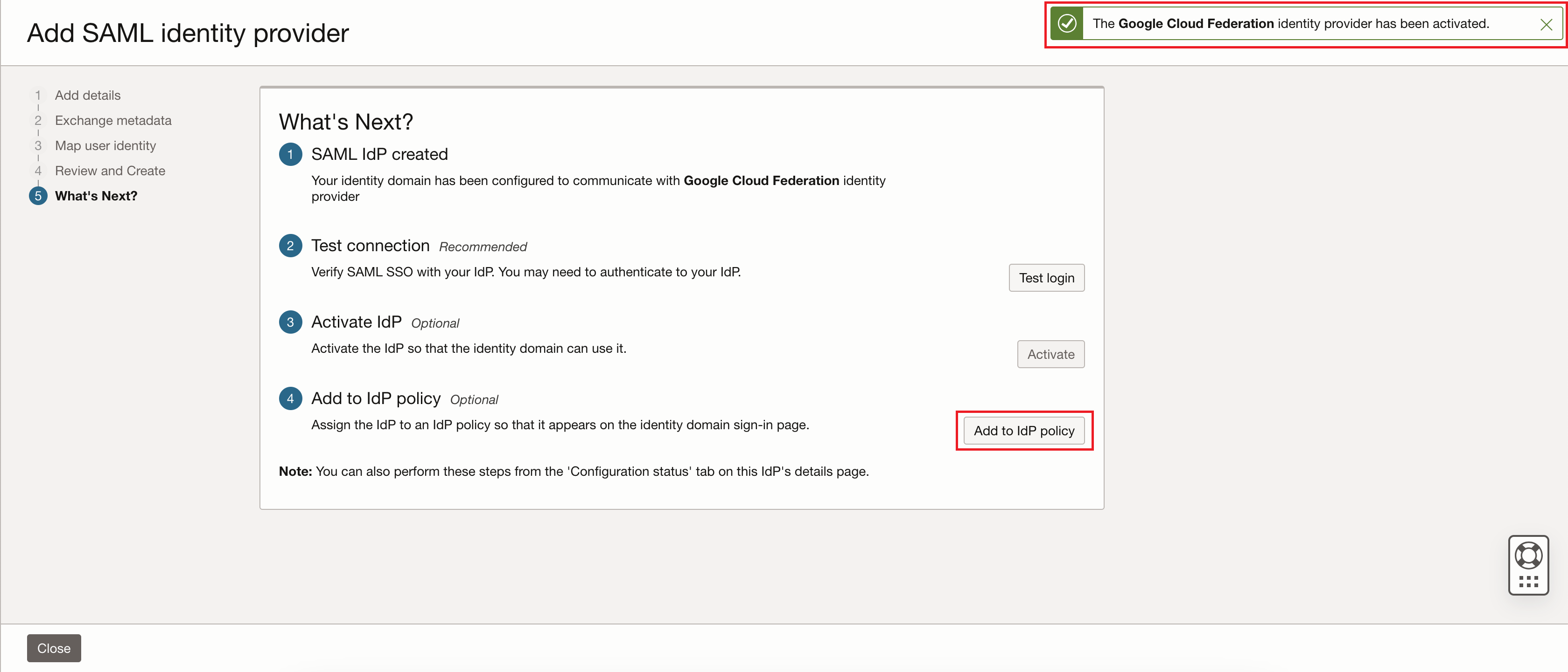 Click to expand An image of the Oracle Cloud Console showing the Add SAML identity provider work flow's What's Next? page.