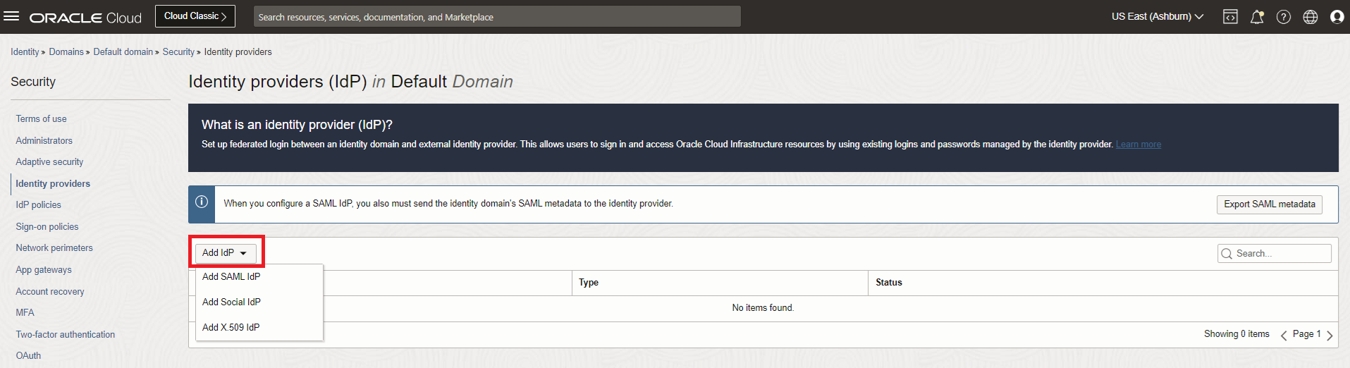 Click to expand An image of the Oracle Cloud Console showing the Identity providers page and the selection of the Add SAML IdP operation.