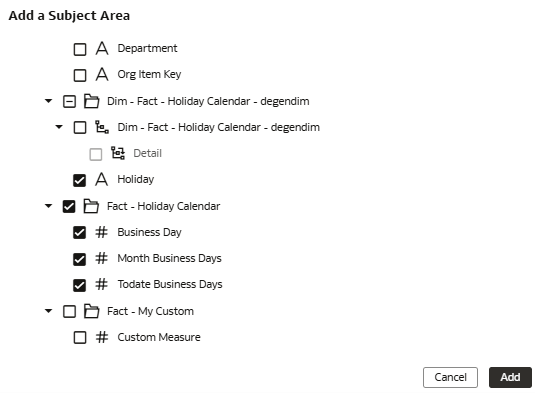 Add a Subject Area dialog displaying the selected Holiday (Degen attribute) and the applicable measures Add a Subject Area dialog displaying the selected Holiday (Degen attribute) and the applicable measures