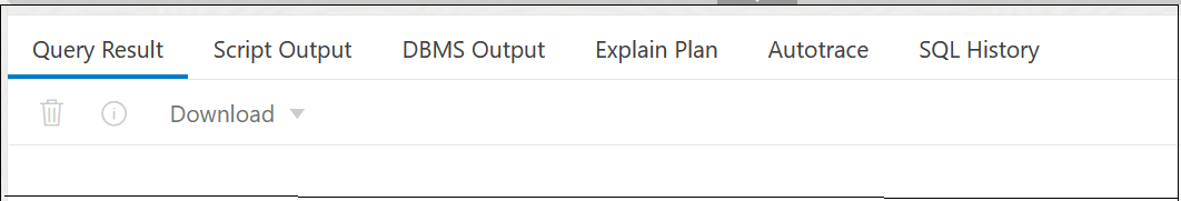This image depicts the execution output pane in the SQL Worksheet. This image depicts the execution output pane in the SQL Worksheet.
